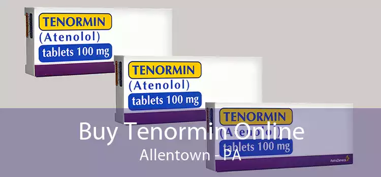 Buy Tenormin Online Allentown - PA