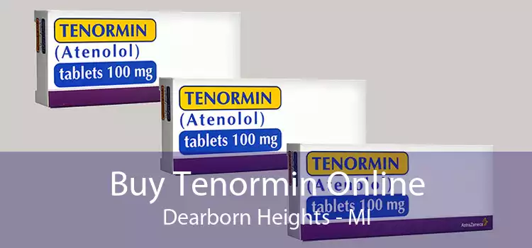 Buy Tenormin Online Dearborn Heights - MI